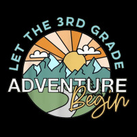 Let The 3rd Grade Adventure Begin, Third Grade Lightweight Hoodie | Artistshot