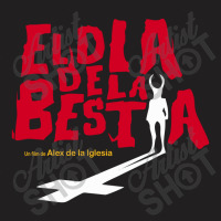 El Dia De La Bestia T-shirt | Artistshot