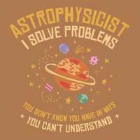 Astrophysicist I Solve Problems Funny Astronomical Science Love Vintage Short | Artistshot