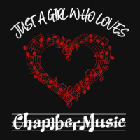 Just A Girl Who Loves Chamber Music Graphic T-shirt | Artistshot