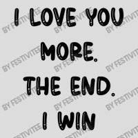 I Love You More The End I Win Men's Polo Shirt | Artistshot