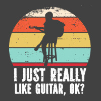 I Just Really Like Guitar Ok T  Shirt I Just Really Like Guitar, O K T Vintage T-shirt | Artistshot