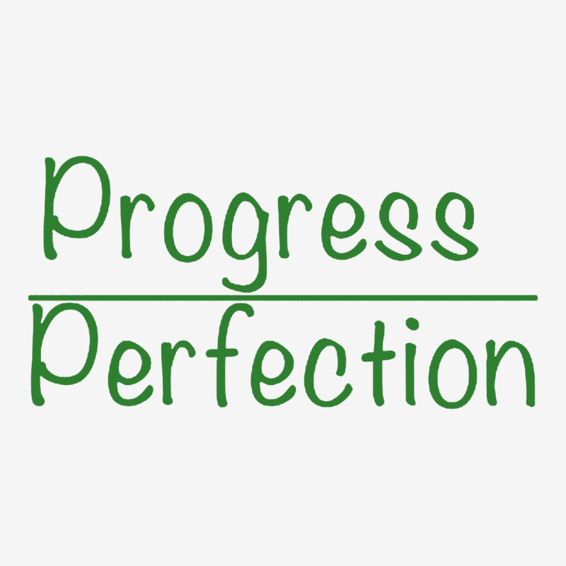 Progress Over Perfection Classic T-shirt | Artistshot