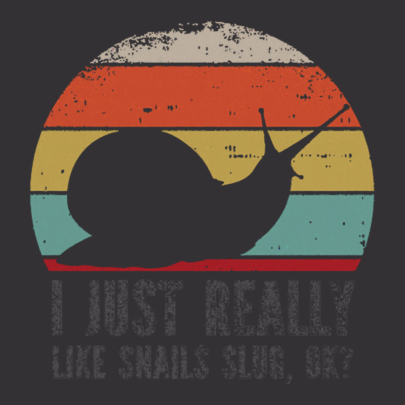 I Just Really Like Snails Slug Ok T  Shirt Funny I Just Really Like Sn Vintage Hoodie And Short Set | Artistshot