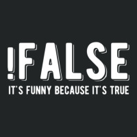 !false It's Funny Because It's True  Funny Programming Jokes  Dark Col Duffel Bag | Artistshot