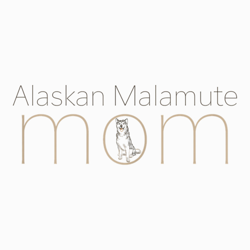 Womens Alaskan Malamute Mom Tee T Shirt Tshirt T Shirt Coffee Mug | Artistshot