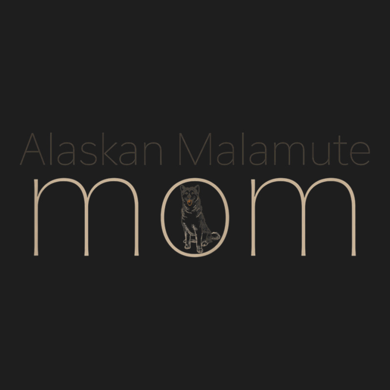 Womens Alaskan Malamute Mom Tee T Shirt Tshirt T Shirt Classic T-shirt | Artistshot