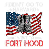 I Didn't Go To Har-vard I Went To Fort-hood Soldier Lover Stainless Steel Water Bottle | Artistshot