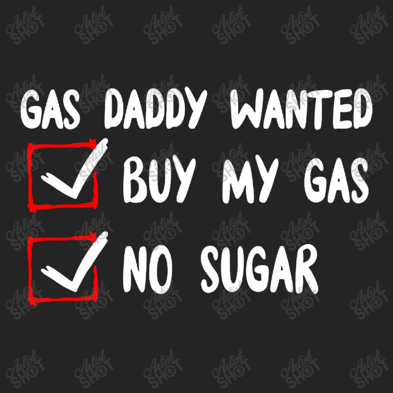 Gas Daddy Wanted Women Shirt Gas Price Men Gas Daddy 3/4 Sleeve Shirt by WuzzTees | Artistshot