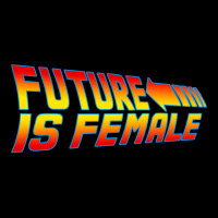 Future Is Female Legging | Artistshot