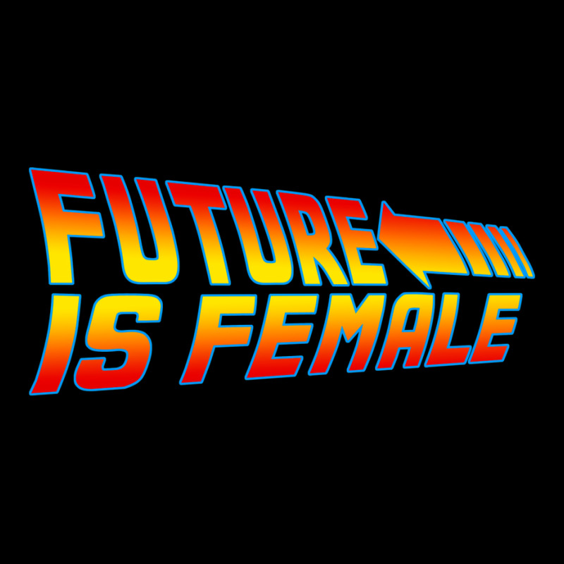 Future Is Female Legging by arcememnonh | Artistshot