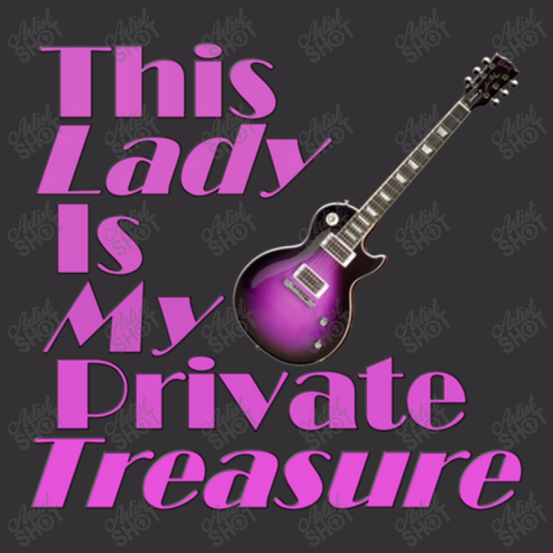 This Lady Is My Private Treasure (guitar) Vintage Hoodie by PatrickDougherty | Artistshot