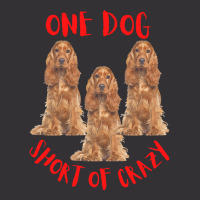 One Dog Short Of Crazy T  Shirtone Dog Short Of Crazy T  Shirt (12) Vintage Hoodie | Artistshot