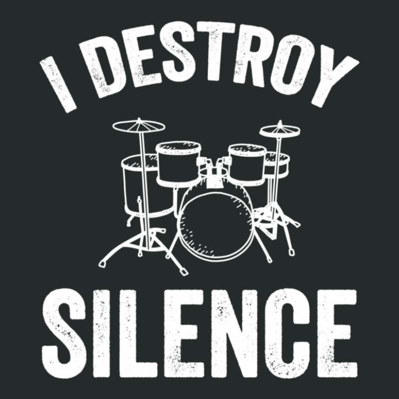 I Destroy Silence  Drummer Gift Women's Triblend Scoop T-shirt by DiannaJaneWard | Artistshot