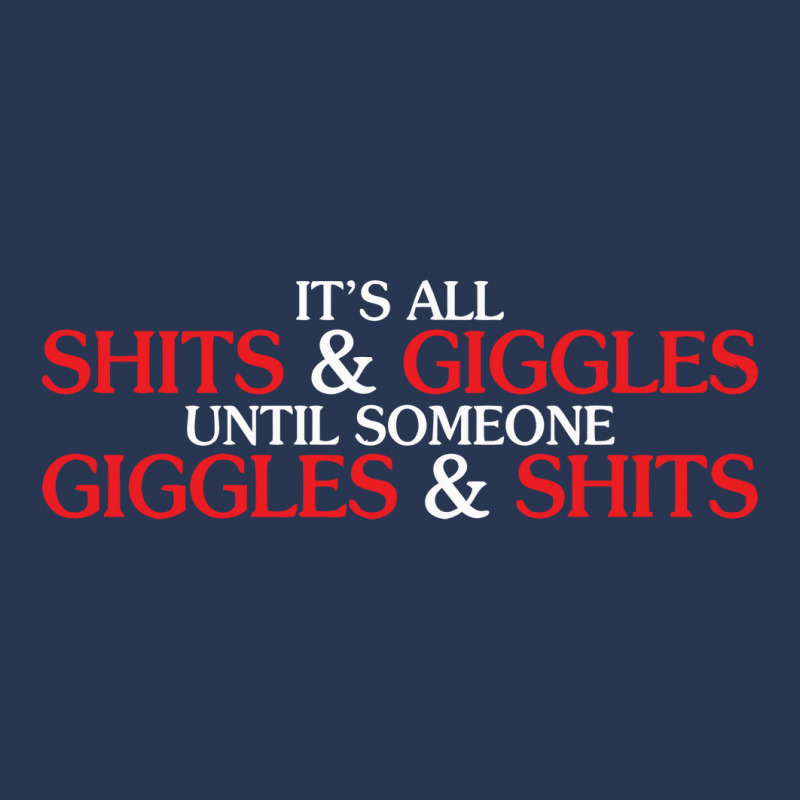 It's All Shits & Giggles Until Someone Giggles Men Denim Jacket | Artistshot