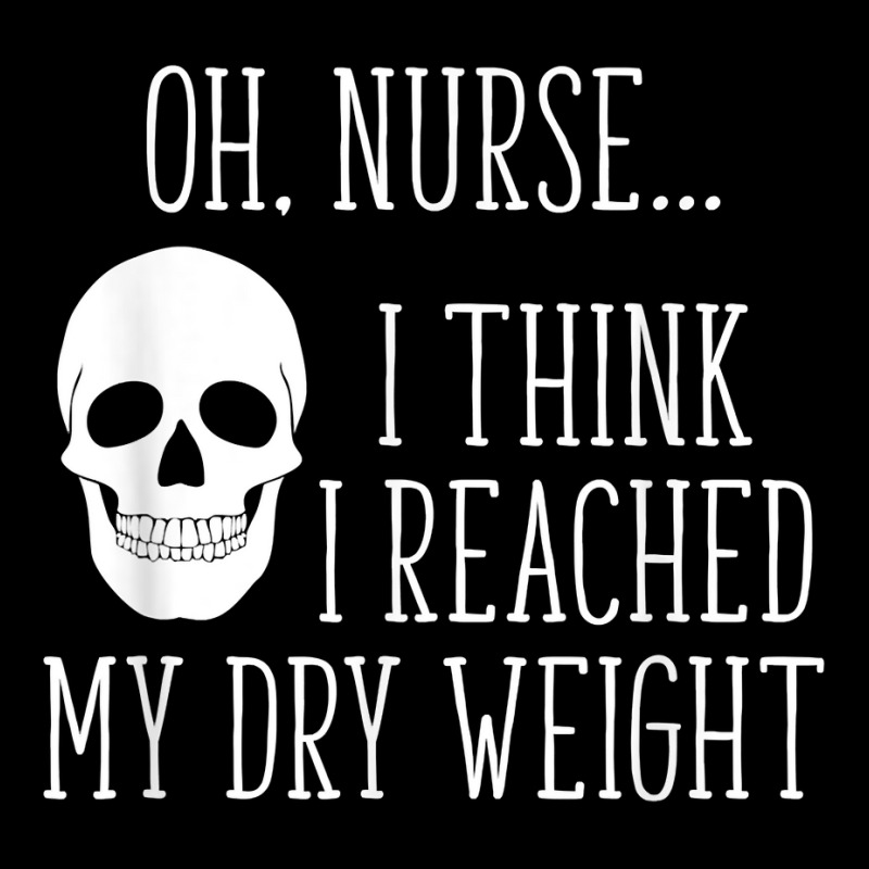 I Think I Reached My Dry Weight A Funny Dialysis Patient T Shirt Baby Beanies by benoirme | Artistshot