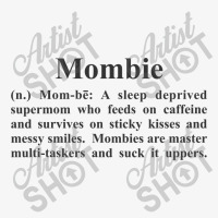 Zmombie Zombie Mommy Sleep Deprived T Shirt Ladies Fitted T-shirt | Artistshot