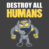 Destroy All Humans Computer Engineer T Shirt Vintage T-shirt | Artistshot