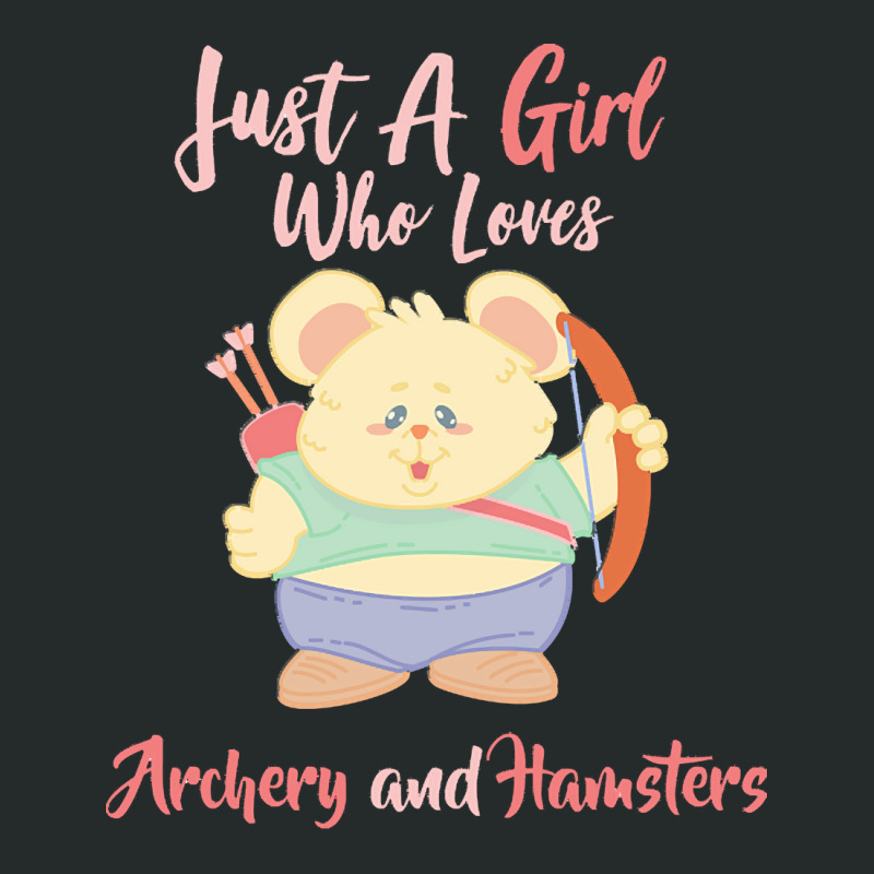 Just A Girl Who Love T  Shirt Just A Girl Who Loves Archery And Hamste Women's Triblend Scoop T-shirt by hettingeralec640 | Artistshot