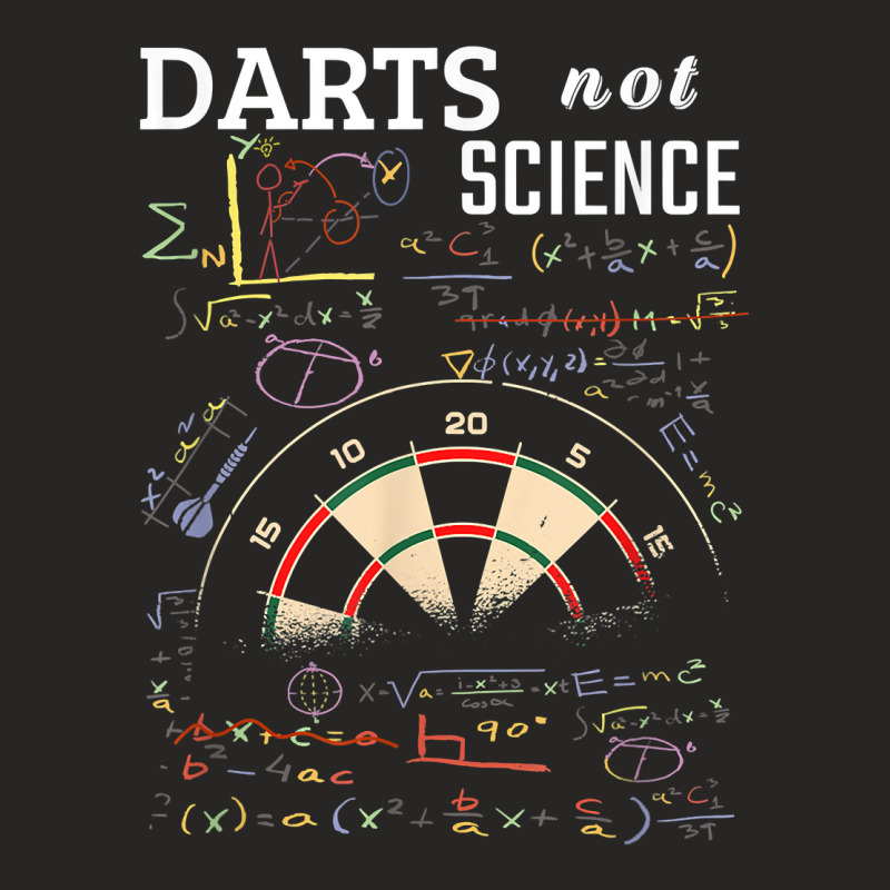 Funny Darts Not Science Math Vintage Dartboard T Shirt Ladies Fitted T-Shirt by hoasantiaz | Artistshot