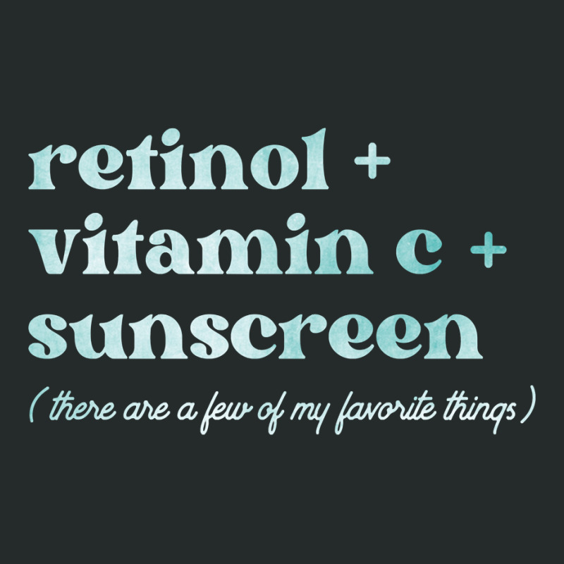 Retinol Vitamin C And Sunscreen Aesthetic Esthetician Nurse Pullover H Women's Triblend Scoop T-shirt | Artistshot