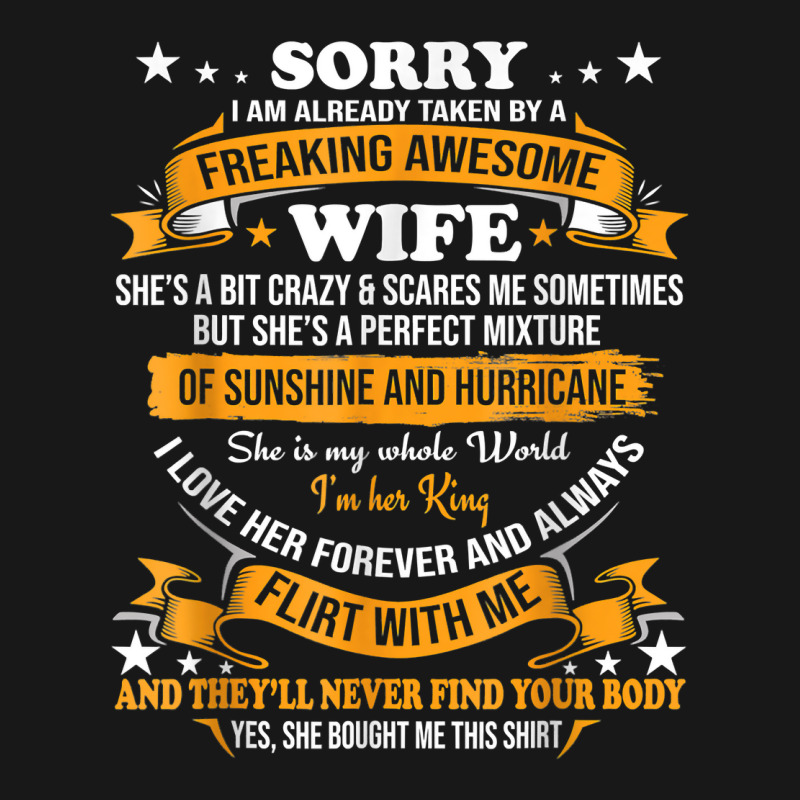 Sorry I Am Already Taken By Awesome Wife Valentine Day T Shirt Flannel Shirt | Artistshot