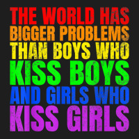 The World Has Bigger Problems Than Lgbtq+ People T Shirt Classic T-shirt | Artistshot