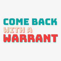 Reward Come Back With A Warrant Quote Gift For Halloween 1 Ladies Polo Shirt | Artistshot