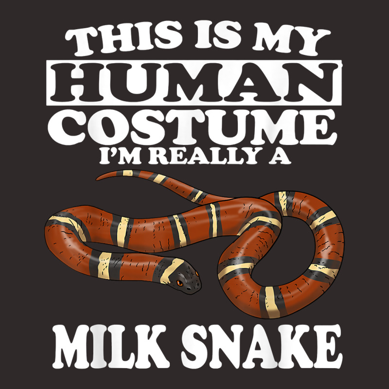 This Is My Human Costume I'm Really A Milk Snake T Shirt Racerback Tank by kaykemyjoa | Artistshot