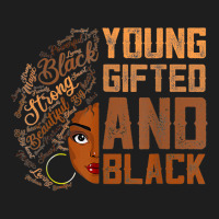 Young Gifted And Black History Month African Melanin Women T Shirt Classic T-shirt | Artistshot