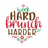 Christmas Work Hard Brunch Harder Zipper Hoodie | Artistshot