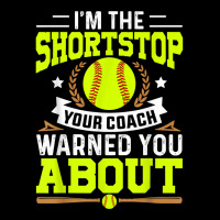 Shortstop Your Coach Warned You About   Softball Shortstop T Shirt Lightweight Hoodie | Artistshot