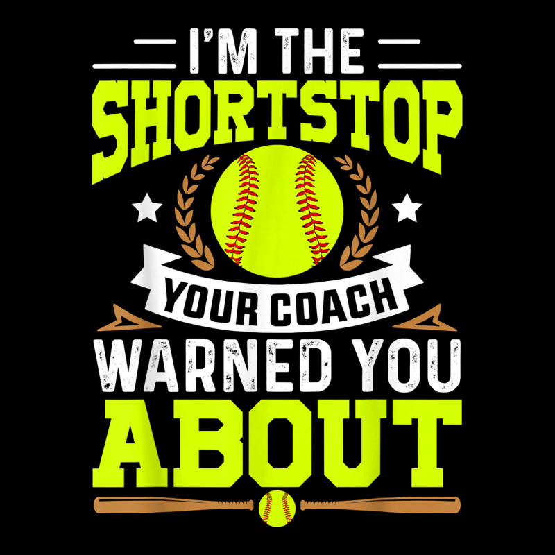 Shortstop Your Coach Warned You About   Softball Shortstop T Shirt Lightweight Hoodie | Artistshot