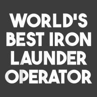 World's Best Iron Launder Operator T Shirt Men's Polo Shirt | Artistshot