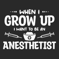 When I Grow Up I Want To Be An Anesthetist Anesthesiology T Shirt Printed Hat | Artistshot