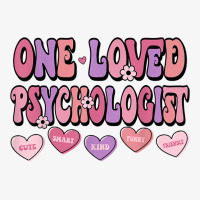 One Loved Psychologist Valentines Day School Psychology T Shirt Ladies Fitted T-shirt | Artistshot