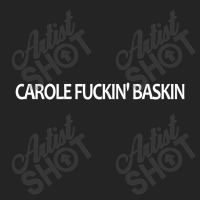 Carole Fuckin' Baskin | White 3/4 Sleeve Shirt | Artistshot