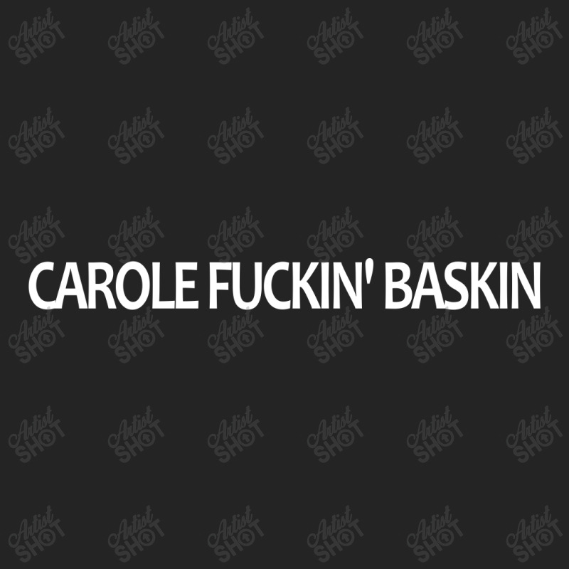 Carole Fuckin' Baskin | White 3/4 Sleeve Shirt by redberries | Artistshot