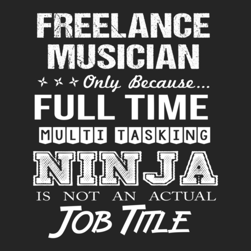 Freelance Musician T Shirtninja Job Gift Item Tee Unisex Hoodie by RobertLamarJackson | Artistshot