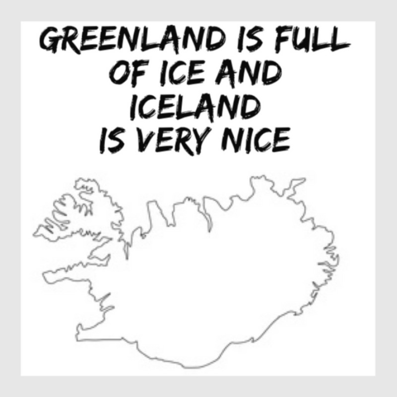 Greenland Is Full Of Ice And Iceland Is Very Nice11 Hoodie & Jogger Set | Artistshot