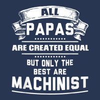 Pnly The Best Papas Are Machinist Machining T Shirt Men Denim Jacket | Artistshot