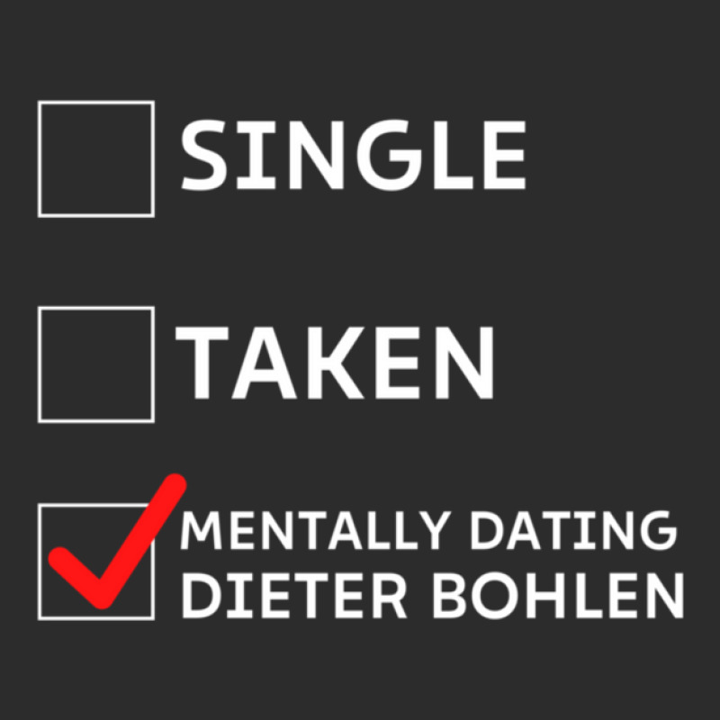 Mentally Dating Dieter Bohlen 1 Exclusive T-shirt by KyungSavard | Artistshot