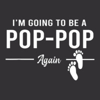 Going To Be A Pop Pop Again Promoted To Pop Pop Vintage Short | Artistshot