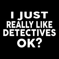 I Just Really Like Detectives Ok  For Detectives Kids Cap | Artistshot