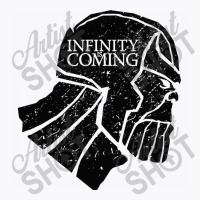 Infinity Is Coming T-shirt | Artistshot