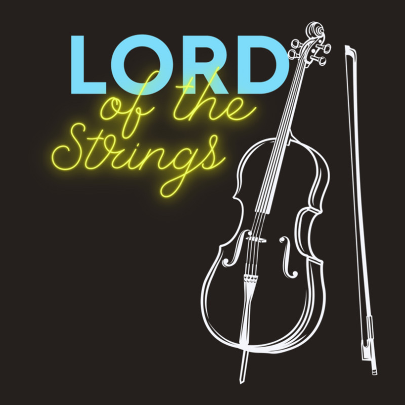 Lord Of Strings Accoustic Cello Lover Tank Top by ChristineErevelles | Artistshot