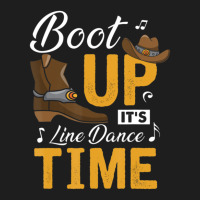 Boot Up It's Line Dance Time Cowboy Western Music Country Classic T-shirt | Artistshot