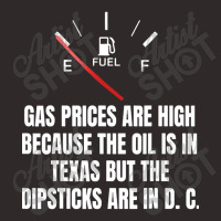 Gas Prices High Oil In Texas Dipsticks Racerback Tank | Artistshot