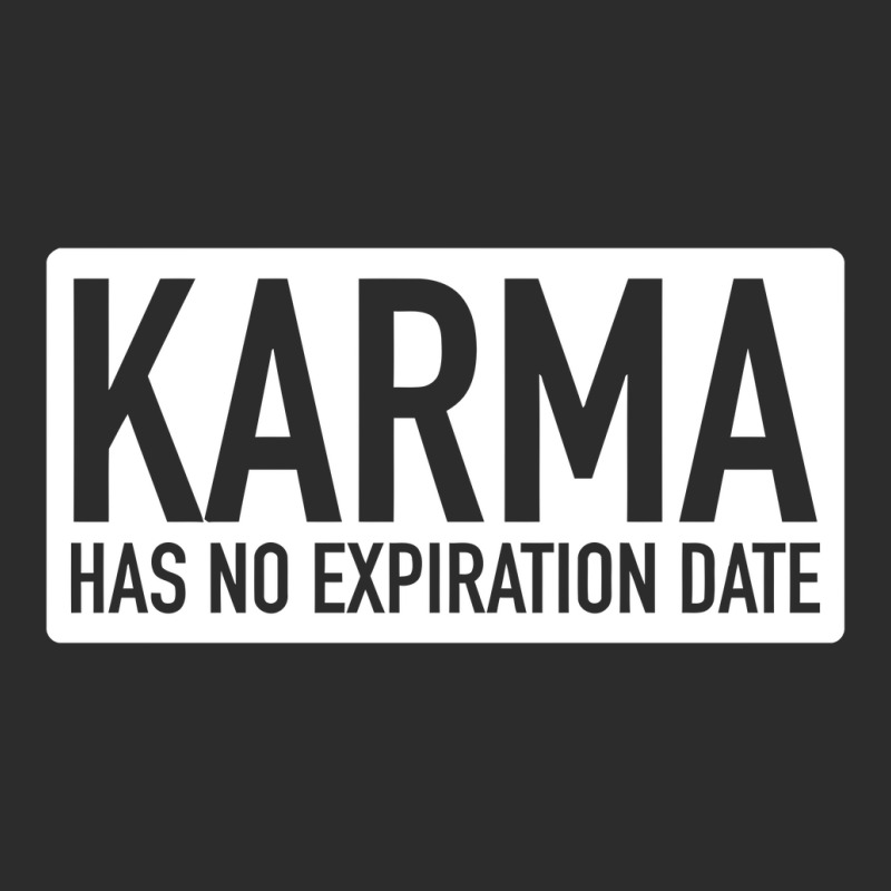 Karma Has No Expiration Date Exclusive T-shirt | Artistshot