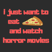 I Just Want To Eat Pizza And Watch Horror Movies 15 Exclusive T-shirt | Artistshot